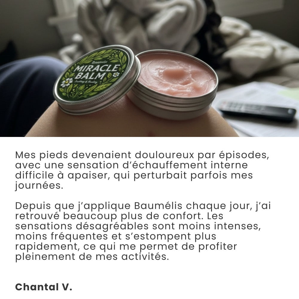 Photo du Baumélis baume miracle — témoignage cliente Chantal V. sur le confort au quotidien.